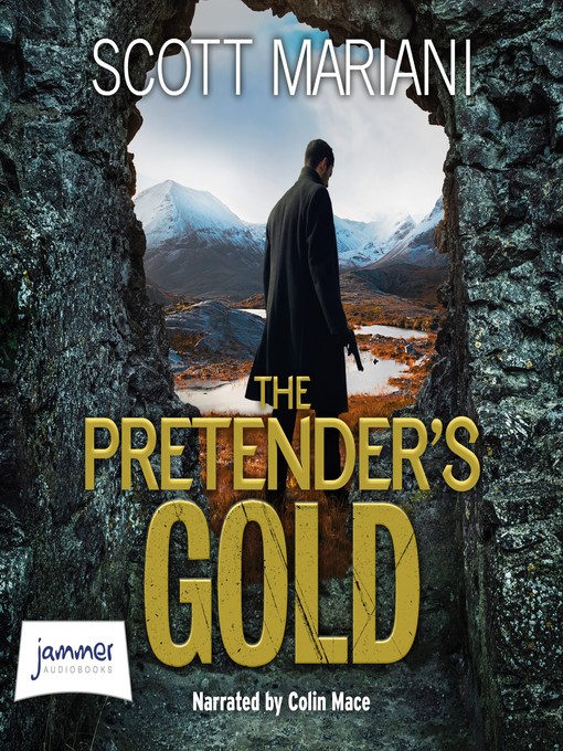Title details for The Pretender's Gold by Scott Mariani - Available